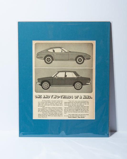 Datsun 510 and 240Z original vintage mated advertisement "One and Two-Thirds of a Kind"