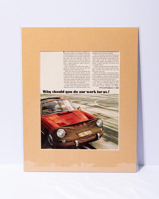 1969 Porsche 911  "Why should you do our work for us?" original vintage mated ad