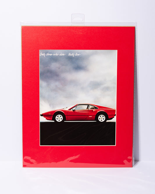 Ferrari 308 GTB "Only those who dare...truly live"