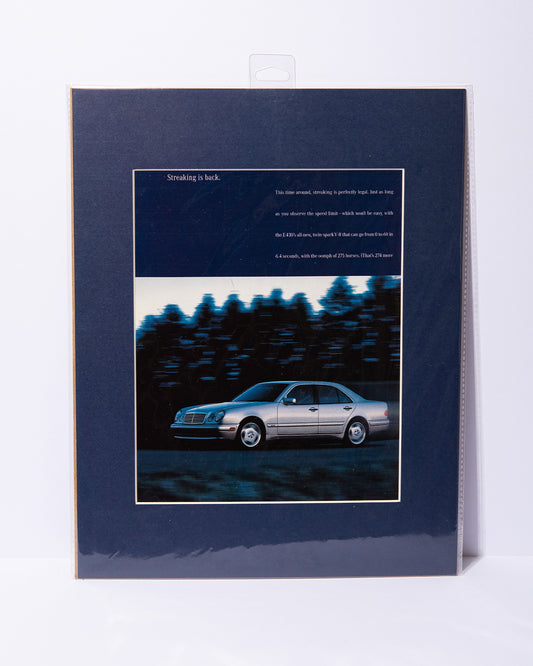"Streaking is back." W210 Mercedes Benz E430 vintage mated ad